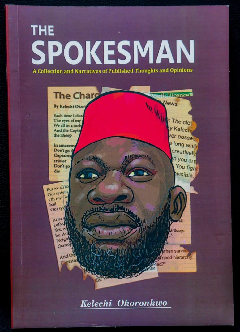 Flow of Quality Thoughts in The Spokesman, By Kelechi Okoronkwo